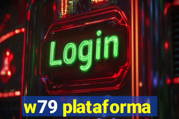 w79 plataforma